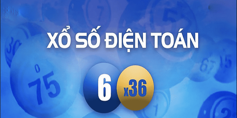 Giới thiệu khái niệm cách chơi xổ số điện toán 6×36